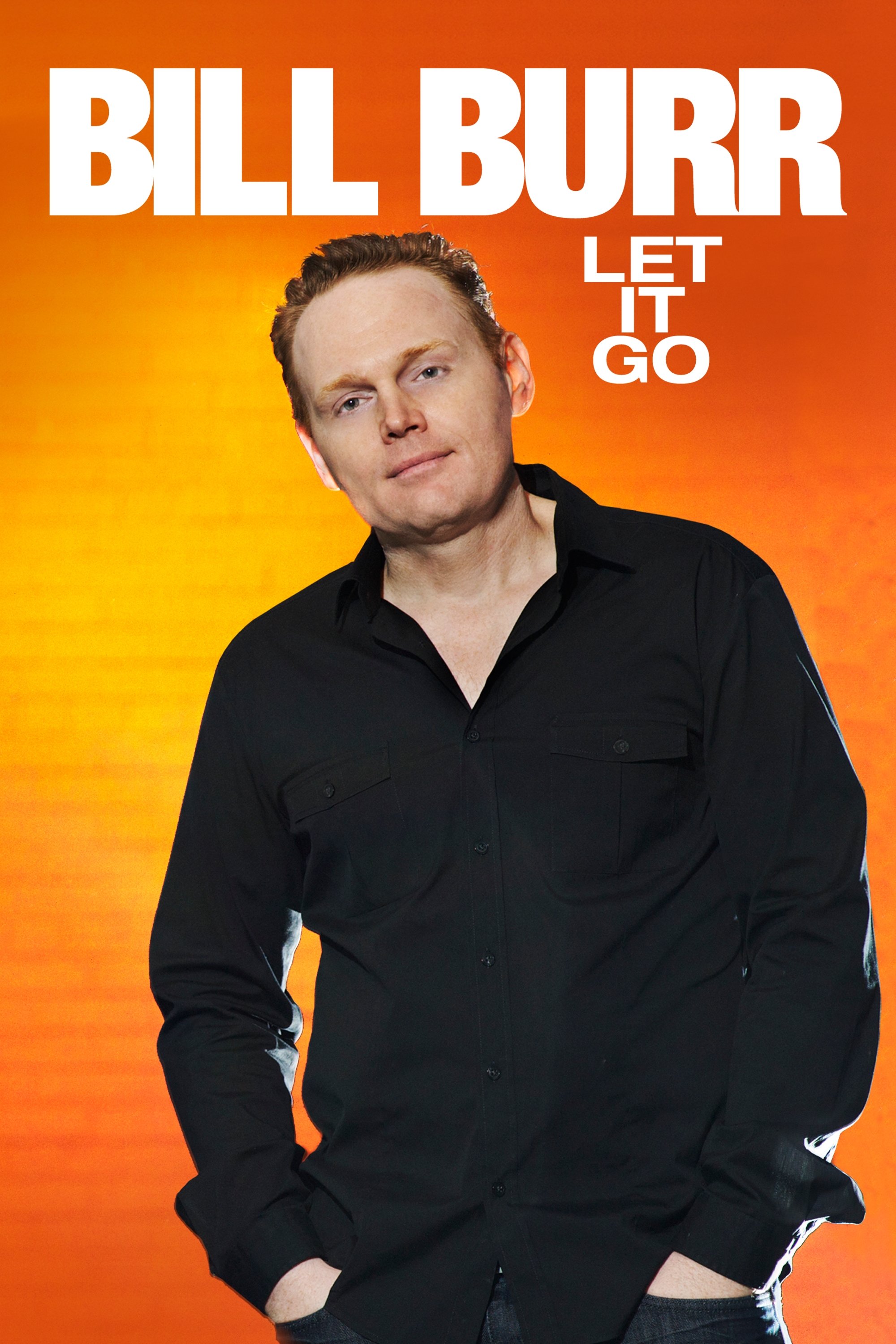 Bill Burr Let It Go (2010) [40255] (A1765966137) [[Stand Up]] --Plex--